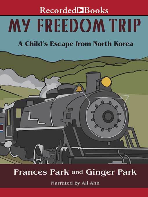 Title details for My Freedom Trip by Frances Park - Wait list